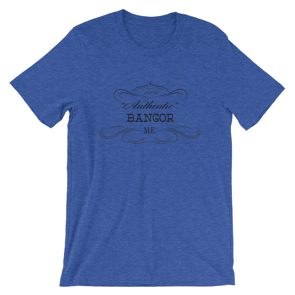 Maine - Bangor ME - Short-Sleeve Unisex T-Shirt - "Authentic"